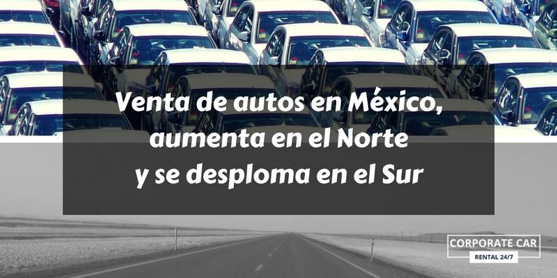 Venta-de-autos-en-mexico-aumento-disminuye-sur-desploma-renta-autos-cdmx-df